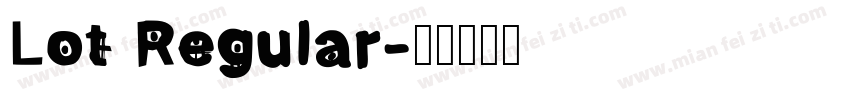 Lot Regular字体转换